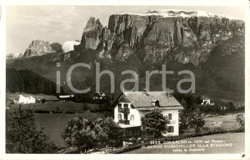 1950 ca RENON / RITTEN (BZ) Albergo AUGSCHILLER nella frazione COLLALBO *FP NV