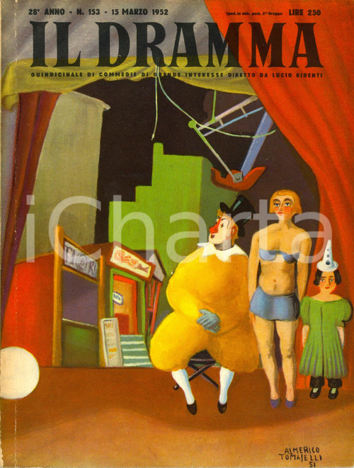 1952 IL DRAMMA Jean SARMENT Mamouret Ill. TOMASELLI *Rivista Anno XXVIII nÂ° 153 DATA: 15 marzo 1952LUOGO: TORINOTITOLO: IL DRAMMA - QUINDICINALE DI COMMEDIE DI GRANDE INTERESSE DIRETTO DA LUCIO RIDENTI Anno XXVIII n. 153  DESCRIZIONE: Rivista teatrale d'epoca. All'interno, il copione di "Mamouret", commedia in tre atti di Jean Sarment.Copertina di Almerico Tomaselli.  EDITORE: S.E.T. - Torino  PAGINE: 62  FORMATO: cm 18 x 24  CONDIZIONI: buone (ma bruniture ai margini; lievi strappi alla prima pagina).  Rivista d'epoca, originale, autentica.     originale e autentica 1