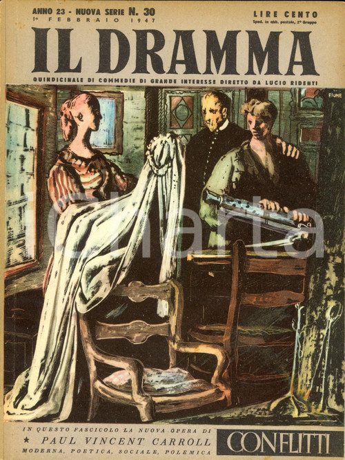1947 IL DRAMMA Paul Vincent CARROLL Conflitti Ill. FIUME *Anno XXIII nÂ° 30 DATA: 1&deg; febbraio 1947LUOGO: TORINOTITOLO: IL DRAMMA - QUINDICINALE DI COMMEDIE DI GRANDE INTERESSE DIRETTO DA LUCIO RIDENTI Anno XXIII n. 30  DESCRIZIONE: Rivista teatrale d'epoca. All'interno, il copione di "Conflitti", commedia in tre atti di Paul Vincent Carroll.Copertina di Salvatore Fiume.  EDITORE: S.E.T. - Torino  PAGINE: 62  FORMATO: cm 18 x 24  CONDIZIONI: buone (ma lieve piega al margine destro; bruniture ai margini).  Rivista d'epoca, originale, autentica.     originale e autentica 1