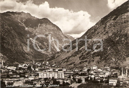 1955 ca TIRANO (SO) Panorama verso la Svizzera *Cartolina FG NV
