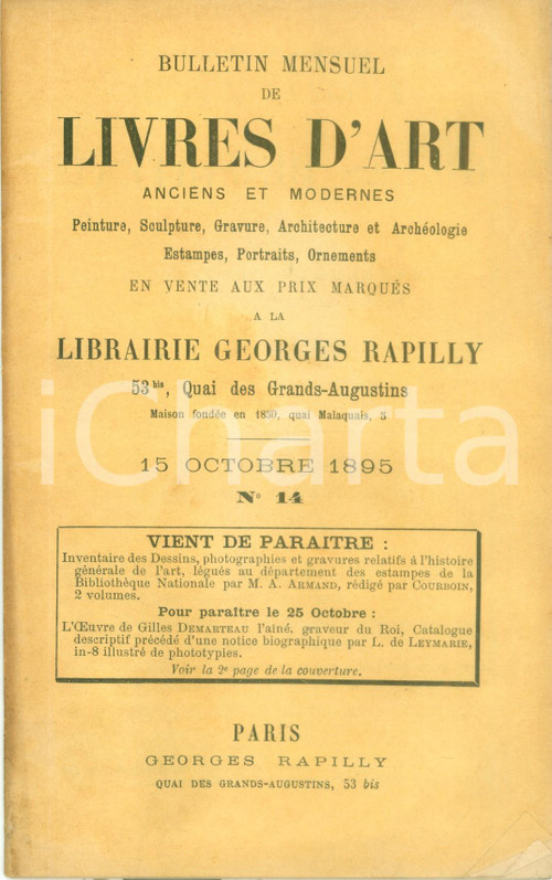 1895 PARIS Bulletin mensuel de livres d'art en vente chez Georges RAPILLY Catalogo antiquario d'epoca, originale, autentico.DIMENSIONI: cm 13 x 21PAGINE: 42  CONDIZIONI: FAIR    originale e autentica 1