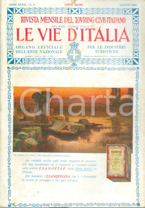 1926 LE VIE D'ITALIA TCI Crociere turistiche piroscafo NEPTUNIA *Anno XXXII n. 6   CONDIZIONI: FAIR     originale e autentica 1