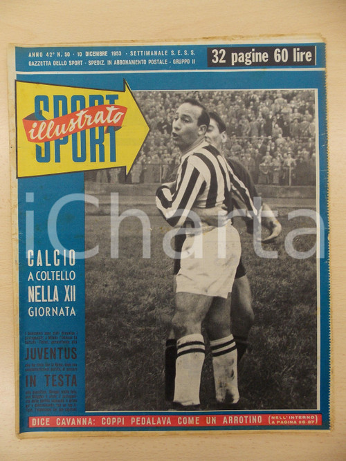 1953 SPORT ILLUSTRATO JUVENTUS batte la ROMA e passa in testa *Rivista