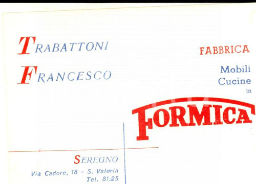 1950 ca SEREGNO Fabbrica mobili Francesco TRABATTONI *Biglietto pubblicitario