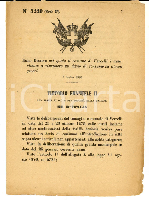 1876 VERCELLI Regio Decreto per riscossione del dazio consumo su alcuni generi