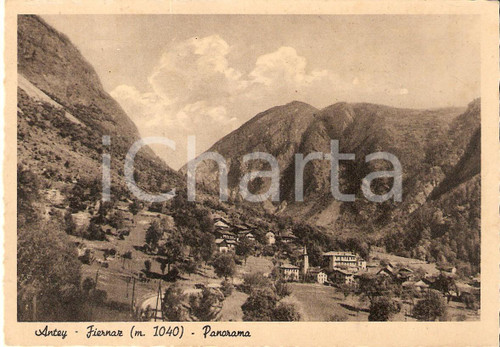 1940 ca ANTEY - FIERNAZ (AO) Panorama del paese *Cartolina postale FG VG