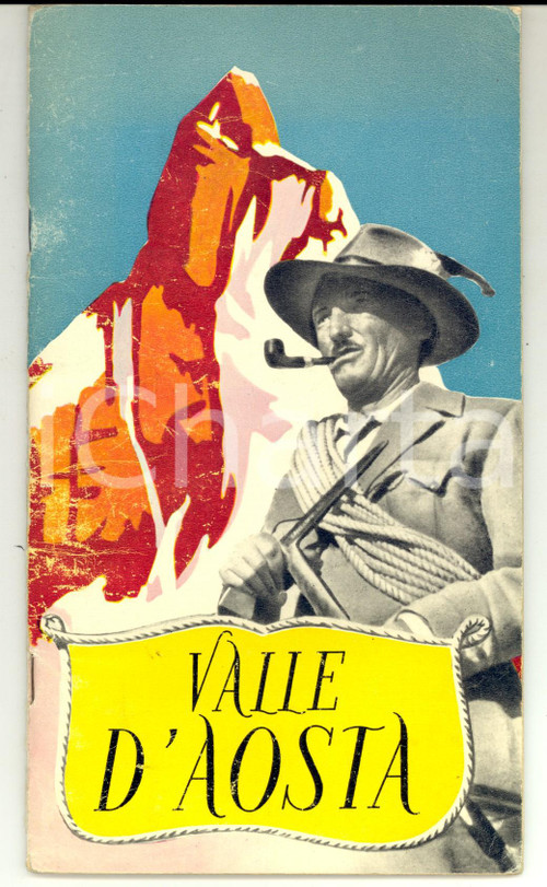 1957 VALLE D'AOSTA - Libretto ILLUSTRATO TURISMO VINTAGE 30 pp.