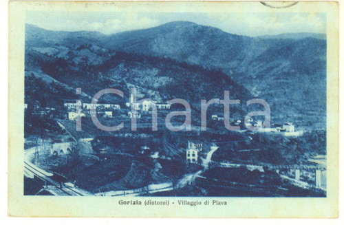 1916 CANALE D'ISONZO (SLOVENIA) Veduta del villaggio di PLAVA *Cartolina FP VG