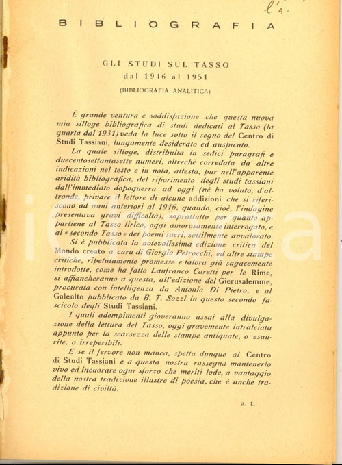 1952 Alessandro TORTORETO Gli studi sul Tasso dal 1946 al 1951 *Invio AUTOGRAFO Pubblicazione d'epoca da "Studi tassiani".CONDIZIONI: FAIRPAGINE: 40    originale e autentica 1