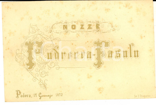 1870 PADOVA Nozze PODRECCA - FASOLO *Partecipazione VINTAGE 17x11 cm 