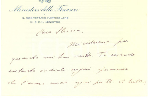 1930 ca MINISTERO DELLE FINANZE Antonio Cesare VITTORELLI  - Biglietto AUTOGRAFO Biglietto con messaggio autografo, scritto su due facciate.Intestazione "Ministero delle Finanze - Il Segretario Particolare".CONDIZIONI: GFORMATO: 13x11 cm      originale e autentica 1