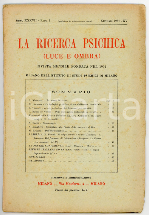 1937 LA RICERCA PSICHICA L'interpretazione dei fenomeni precognitivi *Fasc. 1 Pubblicazione d'epoca.Rivista mensile "La ricerca psichica (Luce e ombra)"DATA: Gennaio 1937 - Anno XXXVII / Fascicolo 1 CONDIZIONI: FAIR (buone condizioni interne, ma fioriture e piccole piegature in copertina) FORMATO: 18x25 cm PAGINE: 48    originale e autentica 1