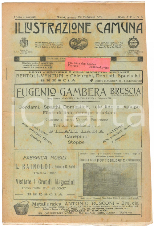 1917 BRENO ILLUSTRAZIONE CAMUNA Sul Concarena d'agosto - Giornale nÂ° 2  Giornale originale d'epoca.DATA: 24 Febbraio 1917 - Anno XIV n&deg; 2PAGINE: 8  FAIR/discreto piegatura centrale d'epoca, ingiallimenti e macchie Formato: 22x32 cm originale e autentica 1