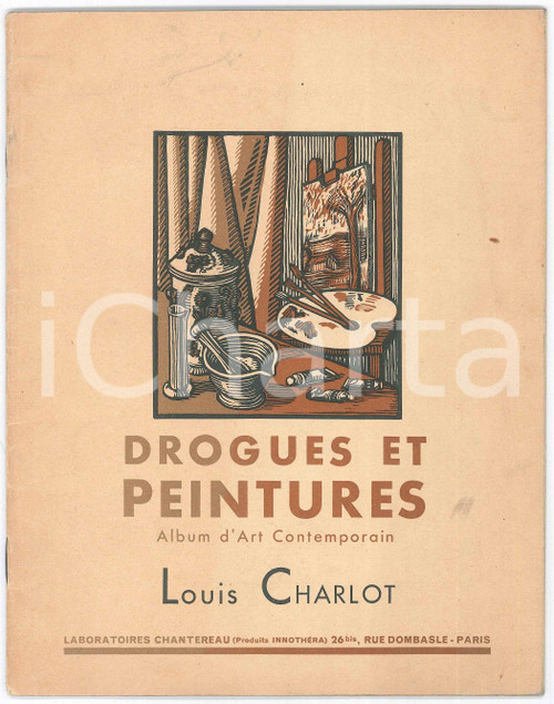 1950 ca DROGUES ET PEINTURES - Louis CHARLOT par Georges Lecomte *18 pp. Pubblicazione spillata, originale d'epoca, illustrata b/n. PAGINE: 18EDITORE: Laboratoires Chantereau - Paris FAIR/discreto tracce d'uso e lievi macchie in copertina Formato: 17x22 cm originale e autentica 1