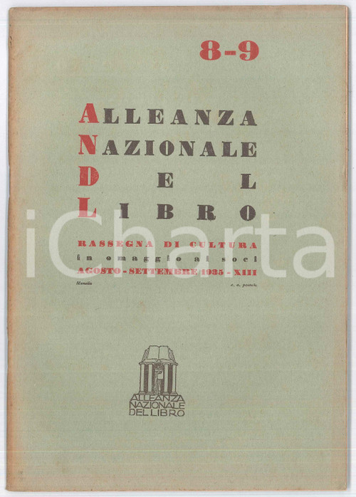 1935 ALLEANZA NAZIONALE DEL LIBRO Panzini e la lingua - Don Davide Albertario Rivista spillata, originale d'epoca.Agosto-Settembre 1935, anno II n&deg; 8-9.PAGINE: 50  FAIR/discreto buone condizioni interne, ma ingiallimenti marginali in copertina Formato: 17x24 cm originale e autentica 1
