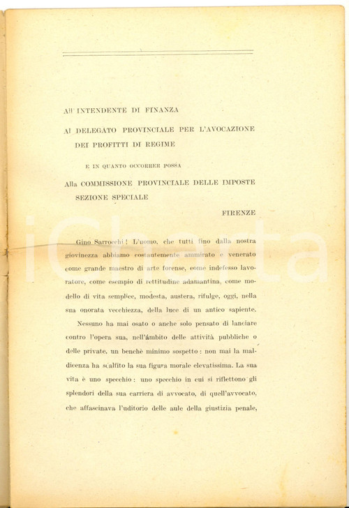1946 FIRENZE Avv. CASONI - VALERI Difesa Gino SARROCCHI per profitti fascisti Fascicolo a stampa, contenente il testo del memoriale difensivo degli avvocati Gaetano Casoni e Giuseppe Valeri, relativo al caso di Gino Sarrocchi, al quale si doveva applicare la legge del 1946 sui cosiddetti profitti di regime, da avocare allo Stato.I difensori analizzano l'attivit&agrave; politica e il sostegno al fascismo dato da Sarrocchi, per evitare la confisca. CONDIZIONI: POOR (piegatura centrale d'epoca, che interessa l'intero fascicoloPAGINE: 22     originale e autentica 1