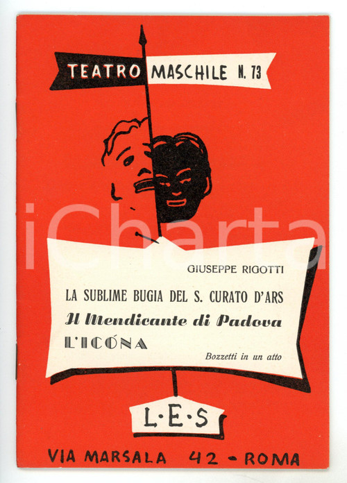 1960 TEATRO MASCHILE Giuseppe RIGOTTI Il mendicante di Padova *Ed. LES (3) Pubblicazione d'epoca.  CONDIZIONI: FAIR (piegatura angolare) FORMATO: 12x17 cmPAGINE: 36    originale e autentica 1