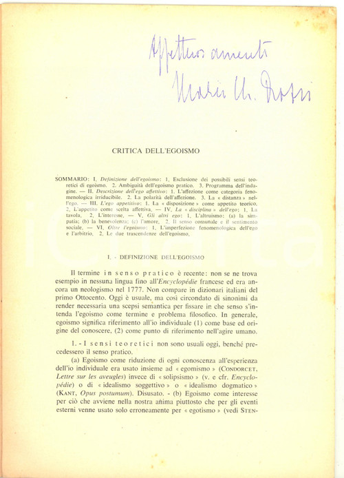 1959 Mario M. ROSSI Critica dell'egoismo - Invio AUTOGRAFO 36 pp. Pubblicazione d'epoca, con invio autografo all'interno.Estratto da "Il Pensiero" (vol. IV, n&deg; 1) CONDIZIONI: FAIR (buone condizioni interne, ma piegature in copertina e alcuni ingiallimenti; inimo strappo in quarta di copertina) PAGINE: 36    originale e autentica 1