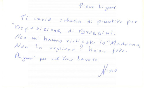 1990 ca PIEVE LIGURE Biglietto ing. Nino FRESIA per opera Broggini - Autografo Biglietto autografo, relativo a un ritiro di opere di Luigi Broggini.CONDIZIONI: G    originale e autentica 1