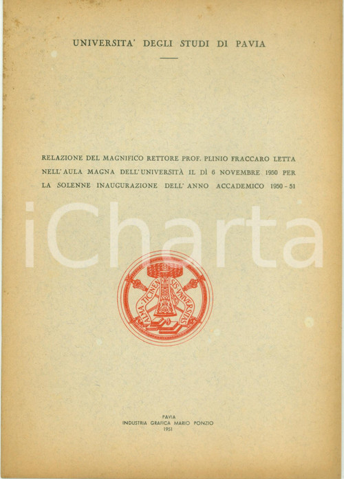 Libro, pubblicazione d epoca 1951 PAVIA Relazione Rettore Plinio FRACCARO per inaugurazione anno accademico 1