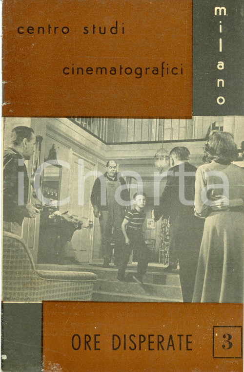 Libro, pubblicazione d epoca 1959 MILANO Centro studi cinematografici ORE DISPERATE Quaderno n. 3 1