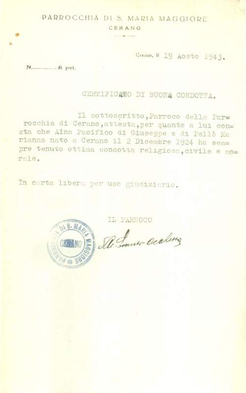 1943 CERANO (NO) Parroco Ernesto OCCHETTA garantisce per Pacifico AINA Autografo DATA: 19 agosto 1943LUOGO: CERANO (NO)TITOLO: IL PARROCO ERNESTO OCCHETTA GARANTISCE PER PACIFICO AINADESCRIZIONE: Certificato dattiloscritto d'epoca, con firma autografa del parroco Ernesto Occhetta di Cerano, con cui si dichiara che Pacifico Aina"... ha sempre tenuto ottima condotta religiosa, civile e morale...".PAGINE: 1 (1 facciata)DIMENSIONI: cm 14 x 22CONDIZIONI: mediocri (piegature diffuse con lieve strappo al margine superiore).Documento d'epoca, originale, autentico.    originale e autentica 1