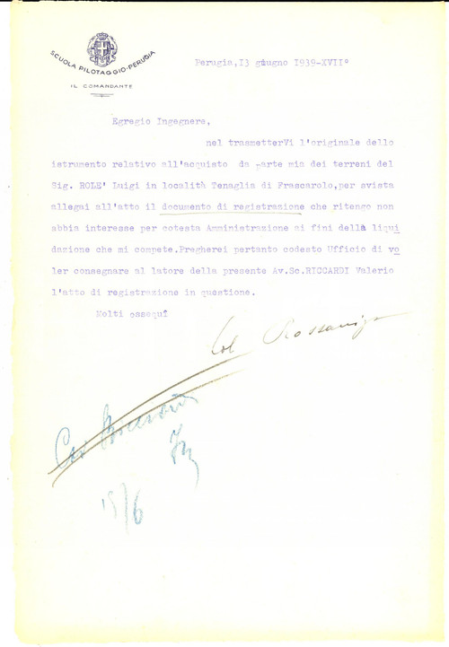 1939 PERUGIA Scuola Pilotaggio - Lettera comandante ROSSANIGO per documento CONDIZIONI: fair    originale e autentica 1