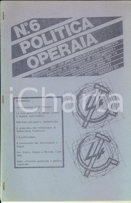 1981 POLITICA OPERAIA Rivoluzione a El Salvador - Guerra Iran-Iraq *Bollettino 6