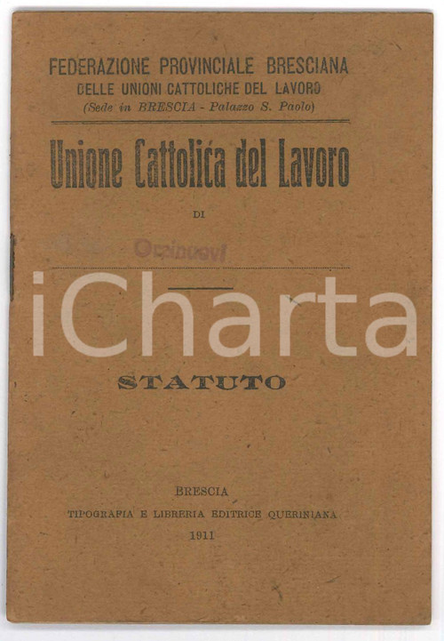 1911 ORZINUOVI (BS) Unione Cattolica del Lavoro - Statuto 16 pp. Pubblicazione originale d'epoca.PAGINE: 16  GOOD/buono  Formato: 10x15 cm originale e autentica 1