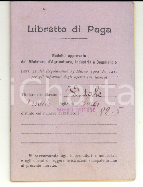 Documento originale, autentico 1924 OLEVANO DI LOMELLINA PV Libretto paga Ernesto VIDALE  Riseria BELLONE 1