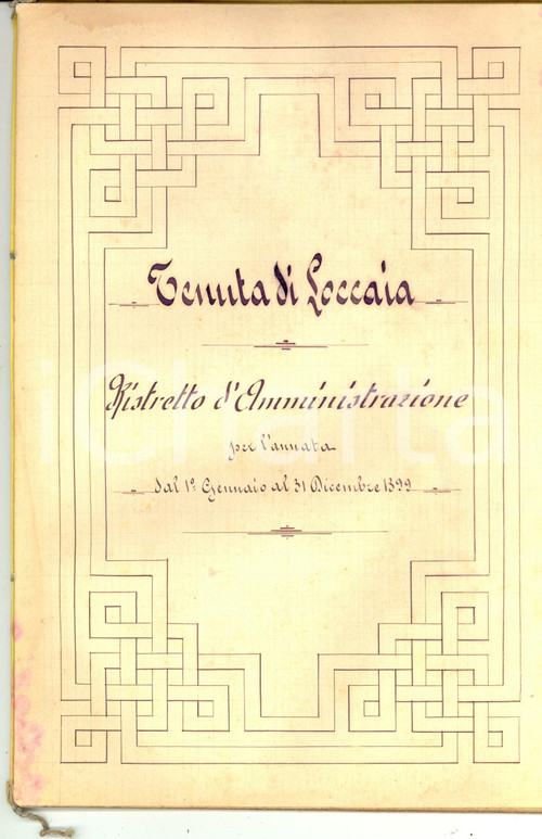 Documento originale, autentico 1899 LOCCAIA AR Registro amministrazione tenuta ex famiglia GRASSI 50 pp. 1