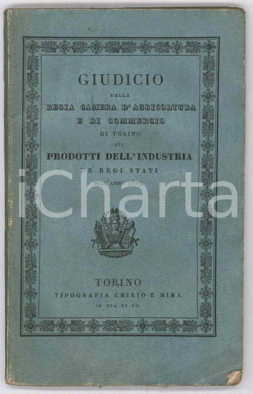 1829 TORINO Giudicio Camera di Commercio sui prodotti dell'industria Regi Stati