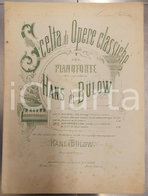 Oggetto da collezione cartaceo 1880 ca Hans di BULOW Scelta di opere classiche *Spartito Francesco LUCCA 1