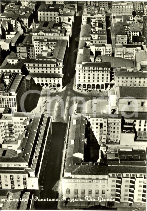 Cartolina originale da collezione 1960 ca LIVORNO Veduta aerea della Piazza e della Via Grande * Cartolina FG NV 1