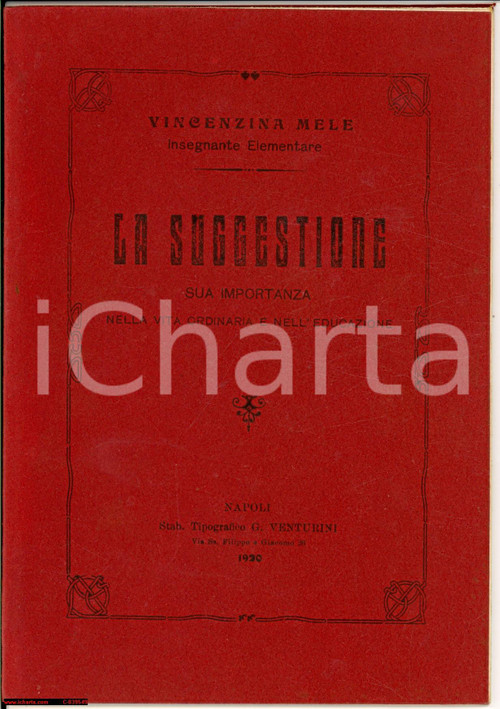 Libro, pubblicazione d'epoca 1920 NAPOLI Vincenzina Mele La suggestione opuscolo 1