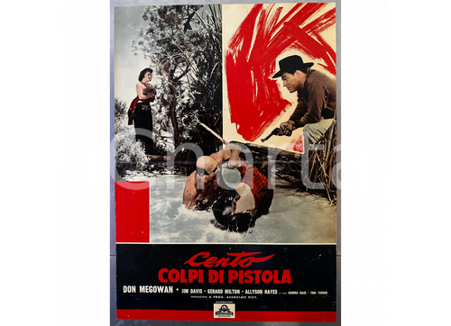 1958 CENTO COLPI DI PISTOLA Don MEGOWAN Jim DAVIS Lobby card WESTERN (1) Lobby card d'epoca, originale e autentica  POOR/danneggiato piegatura centrale, forellini da affissione, gualciture diffuse Formato: 46x66 cm originale e autentica 1