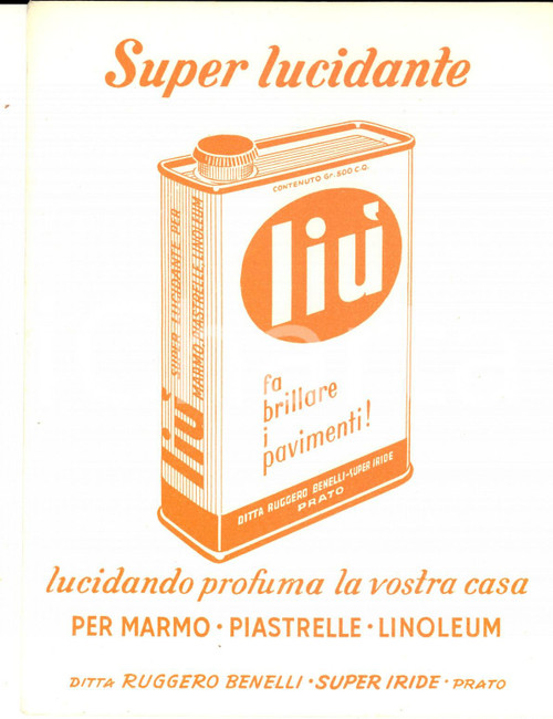 1950 ca PRATO Ruggero BENELLI - Super lucidante LIU' *Cartoncino pubblicitario 1 Cartoncino morbido.  FORMATO: 15x19 cm  CONDIZIONI: G     originale e autentica 1