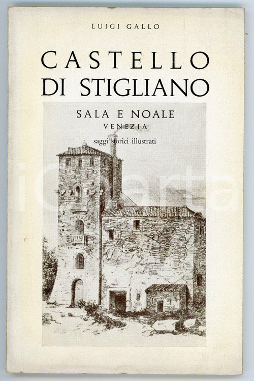 1960 Luigi GALLO "Castello di Stigliano - Sala e Noale" - Ed. PESENTI DEL THEI Pubblicazione d'epoca.EDITORE: Edizioni Dr. Francesco Pesenti Del Thei - Venezia, San PoloCOLLANA: Pievi - Castelli - Ville: decumane venete PAGINE: 100CONDIZIONI:FAIR/discreto Ingialliture in copertinaFORMATO: 13x20 cm originale e autentica 1