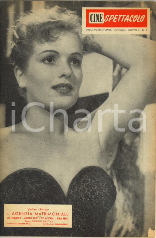 1952 CINESPETTACOLO Fulvia FRANCO in "Agenzia matrimoniale" - Rivista Rivista di informazione cinematografica, illustrata, originale d'epoca.Anno VII n°2.PAGINE: 26 CONDIZIONI:FAIR/discreto buone condizioni interne, ma piegature angolari, con piccola mancanza, e ingiallimenti in quarta di copertinaFORMATO: 21x30 cm originale e autentica 1
