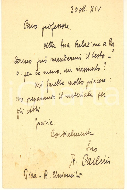 Autografo originale 1935 PISA Cartolina on. Armando CARLINI a un collega - Autografo 1