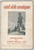 1951 CAI Coro della SAT Canti della montagna - SocietÃ  Alpinisti Tridentini Pubblicazione d'epoca.Composizioni, ricostruzioni e armonizzazioni corali del Maestro Antonio Pedrotti e Luigi Pigarelli.EDITORE: Edizione Foto Fratelli Pedrotti - Trento, BolzanoPAGINE: 78 VERY POOR/gravemente danneggiato Distacco totale del dorso dalla legatura, legatura lenta, segni d'uso Formato: 10x15 cm originale e autentica 1