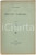 1893 TORINO Carlo CIPOLLA Ancora dei Mercanti "Lombardi" - 4 pp. Pubblicazione d'epoca.EDITORE: Carlo Clausen - Torino FAIR/discreto buone condizioni interne, ma piegatura in copertina e piccola mancanza Formato: 16x25 cm originale e autentica 1