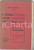 Libro, pubblicazione d epoca 1907 DOMODOSSOLA Guido RUBETTI Il rosso lione invincibile  Centenario GARIBALDI 1