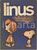 1978 LINUS Peanuts di SCHULZ Bristow di DICKENS  - Rivista FUMETTI Anno XIV n. 6 Rivista originale d'epoca, illustrata.PAGINE: 114 FAIR/discreto tracce d'uso; piccoli strappi al dorso; lieve sbrecciatura marginale alla quarta di copertina; distacco parziale della copertina Formato: 19x26 cm originale e autentica 1