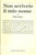 Libro, pubblicazione d epoca 1957 Giorgio CHIESURA Non scrivete il mio nome Edizioni EINAUDI 1