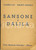 Oggetto da collezione cartaceo 1946 Camillo SAINTSAENS Ferdinando LEMAIRE Sansone e Dalila Ed. SONZOGNO 1