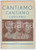 Libro, pubblicazione d epoca 1950 ca F.U.C.I. Cantiamo  Manuale di canti ad uso di brigate e di gitanti 1