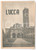 Materiale pubblicitario d’epoca 1950 ca LUCCA  Ente Provinciale Turismo  Pieghevole con mappa monumentale 1