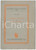 Libro, pubblicazione d epoca 1960 Guy TOSI Gabriele D Annunzio et Paul ValÃ©ry Biblioteca degli Eruditi 1