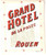 Materiale pubblicitario d’epoca 1940 ca ROUEN FRANCE Grand hotel de la poste Etichetta per bagagli ILLUSTRATA 1